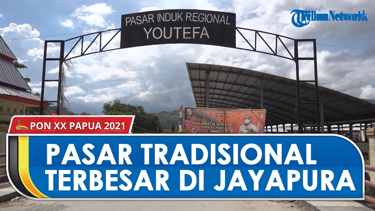 Melihat Pasar Induk Regional Youtefa, Pasar Tradisional Terbesar di Kota Jayapura