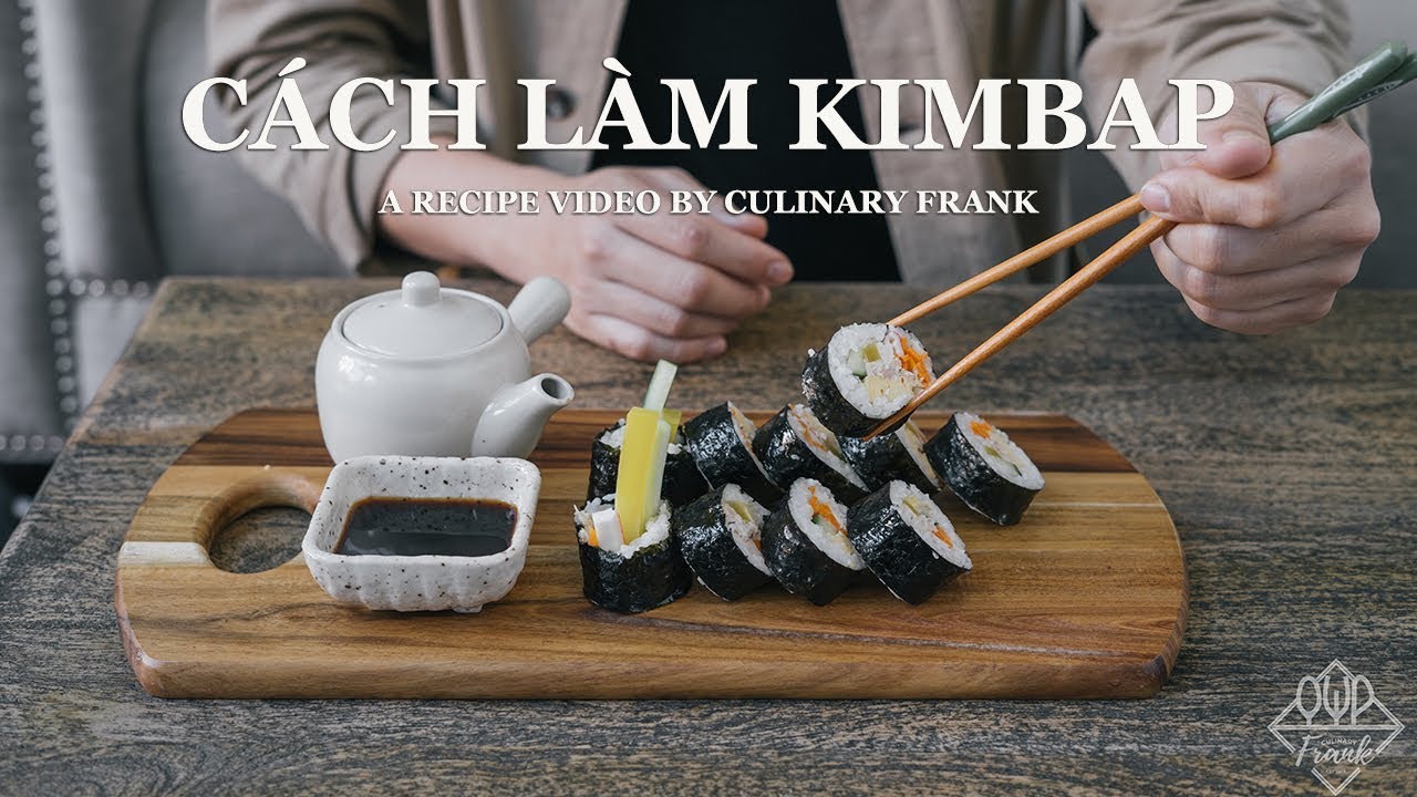 CÁCH LÀM KIMBAP | ASMR Cooking | Culinary Frank