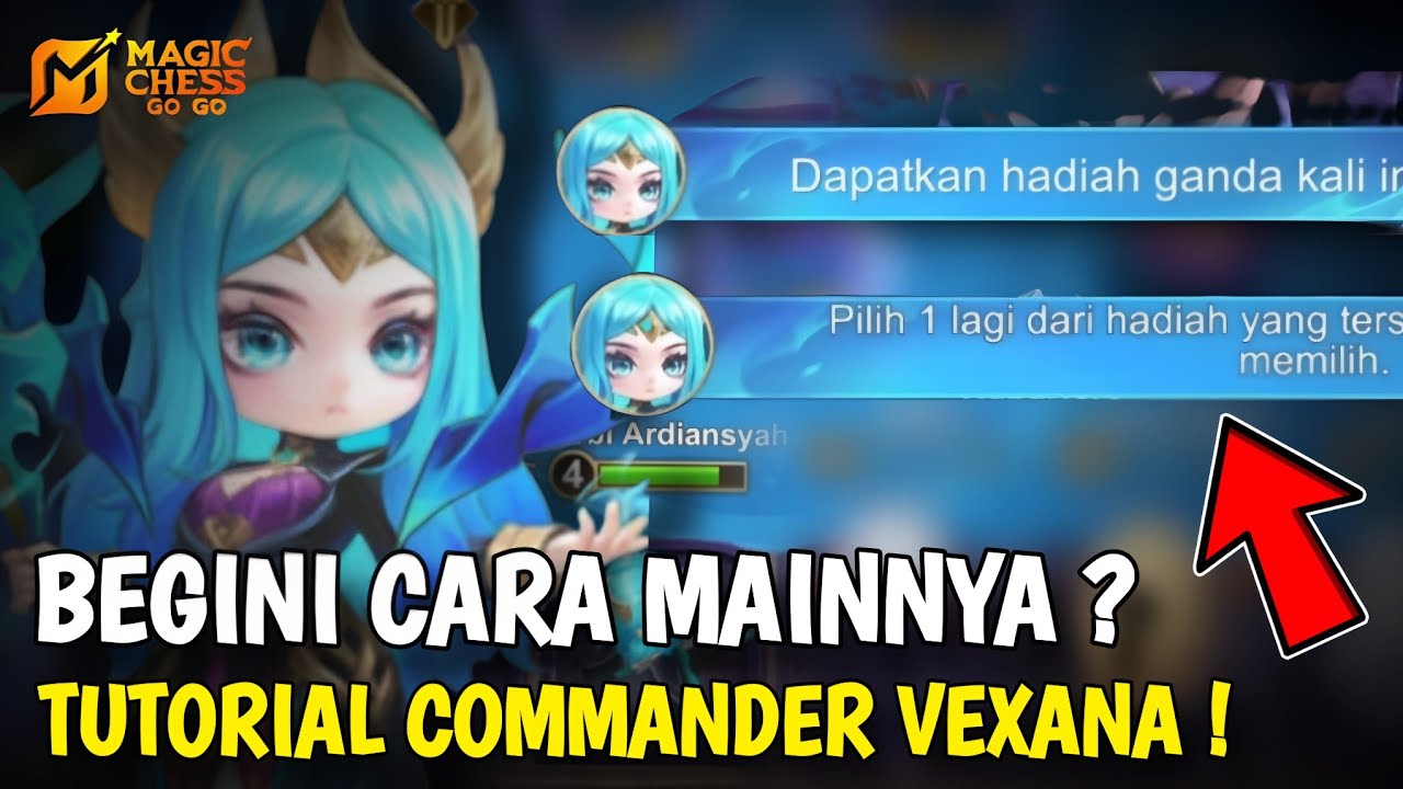 TUTORIAL COMMANDER VEXANA !? GINI CARA MAINNYA ! COMMANDER BARU MAGIC CHESS GOGO UPDATE 