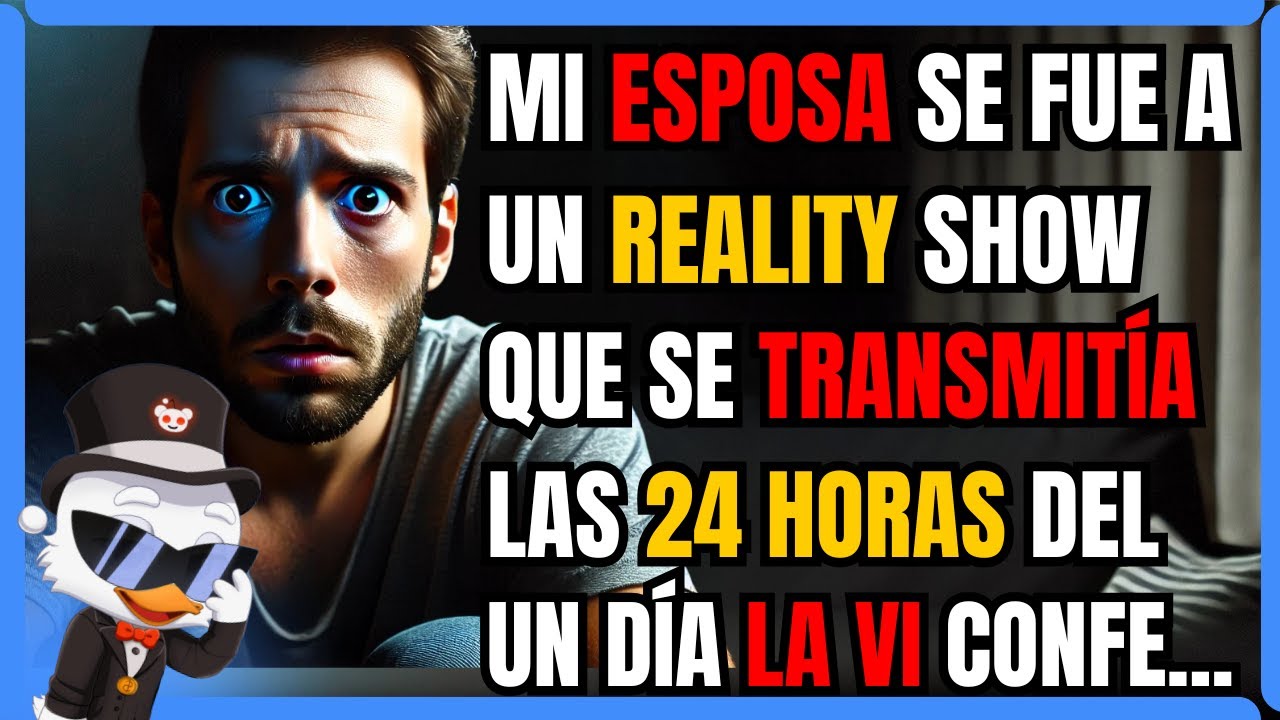 MI ESPOSA SE FUE A UN REALITY SHOW QUE SE TRANSMITÍA LAS 24 HORAS DEL DÍA. UN DÍA LA VI CONFESÁNDOLE