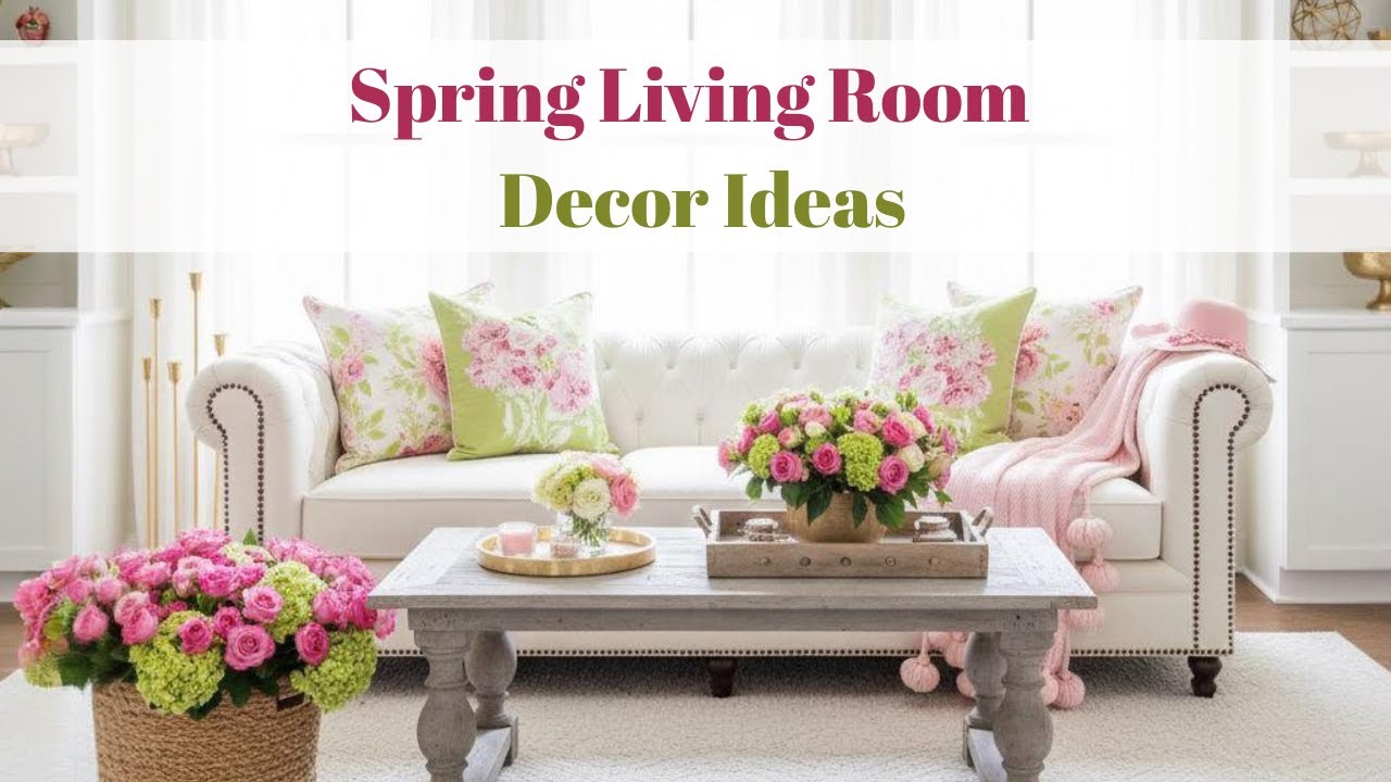 Elegant Spring Living Room Decor Ideas to Refresh Your Home