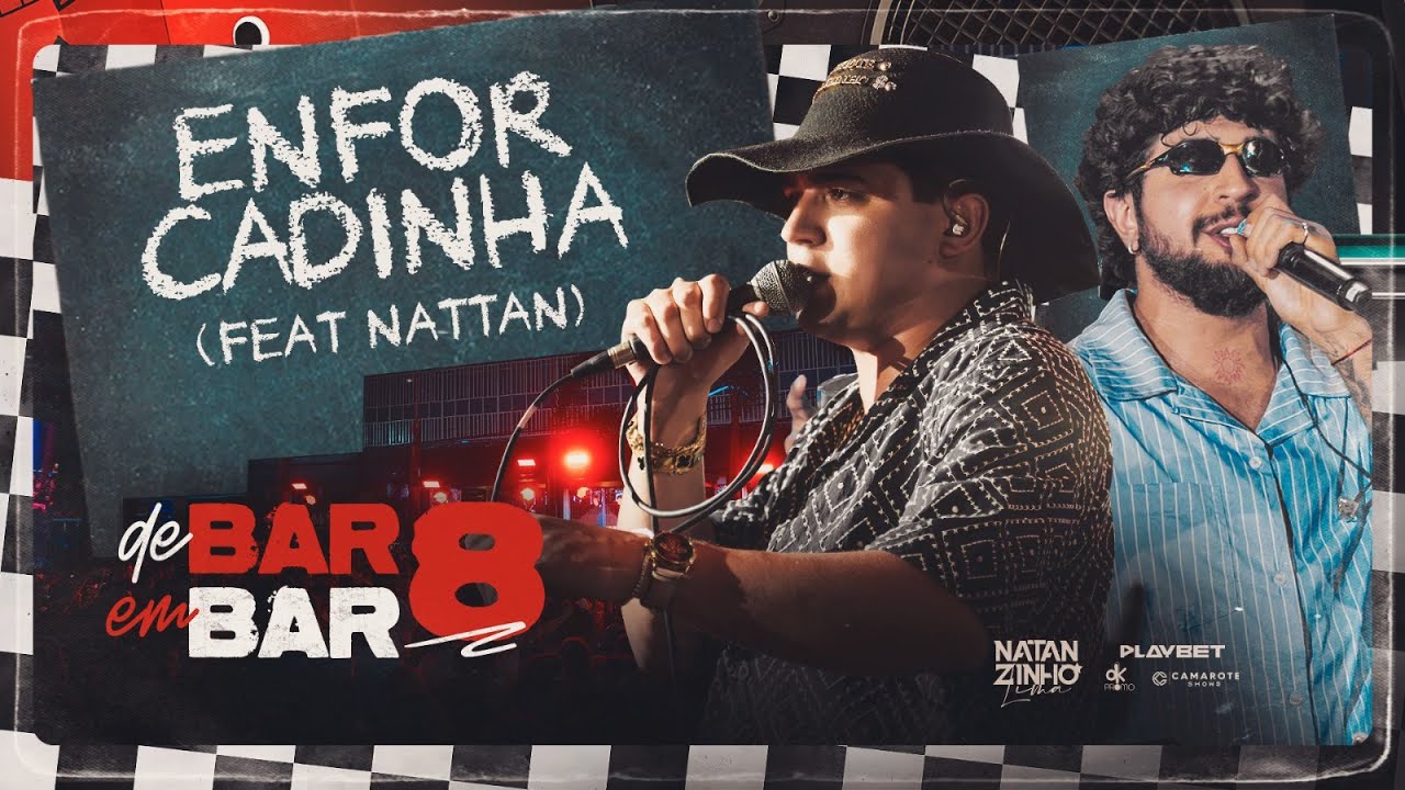 Natanzinho Lima - Enforcadinha Feat. @NattanzinhoOficial  (DE BAR EM BAR 8)