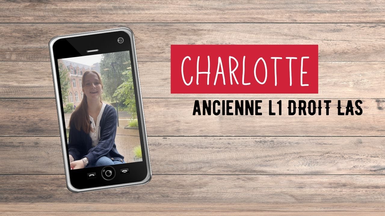 Paroles d'étudiant : Charlotte en Licence Droit & culture juridique – Accès santé, campus Lille