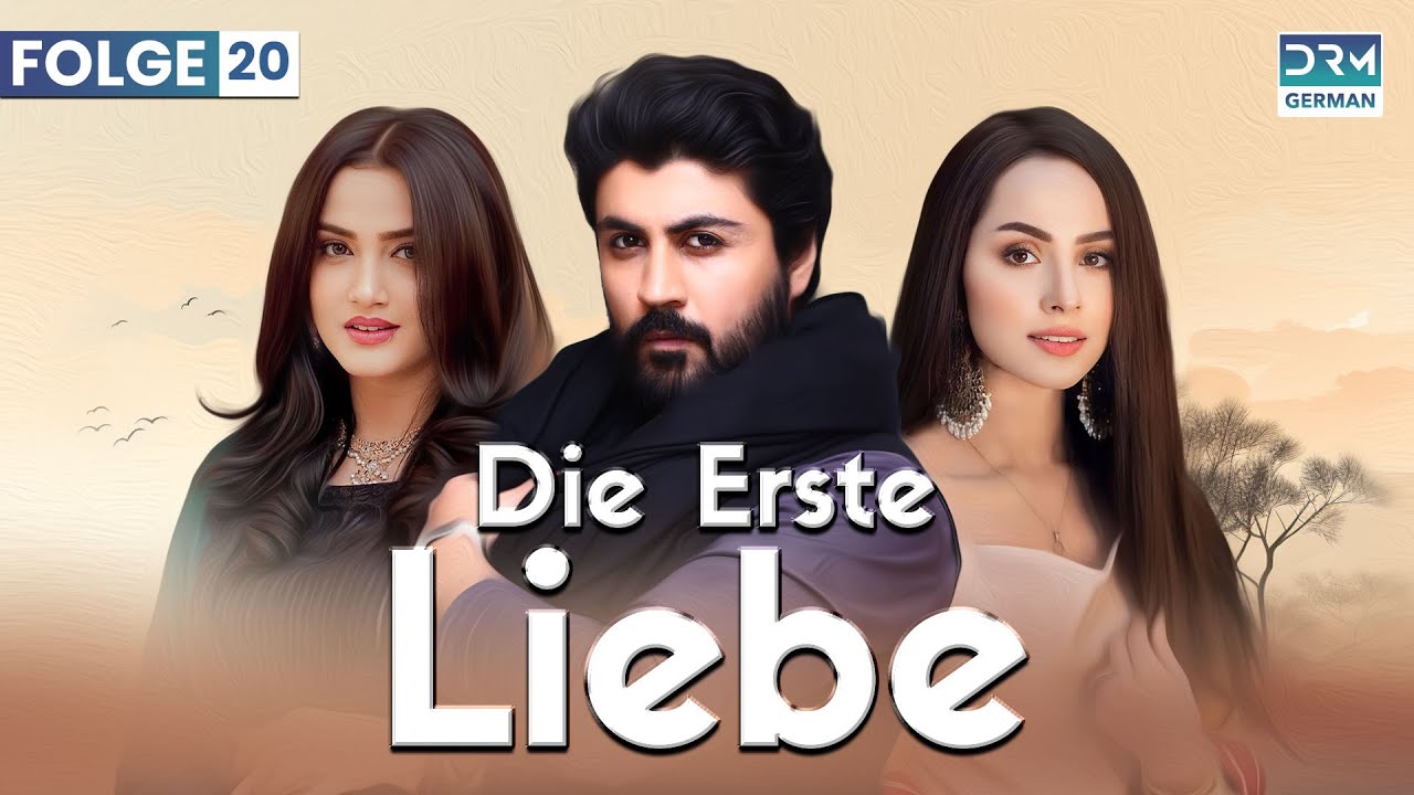 Die erste Liebe | Folge 20 | Beste Serie auf Deutsch | Deutsche Synchronisation | CI1O