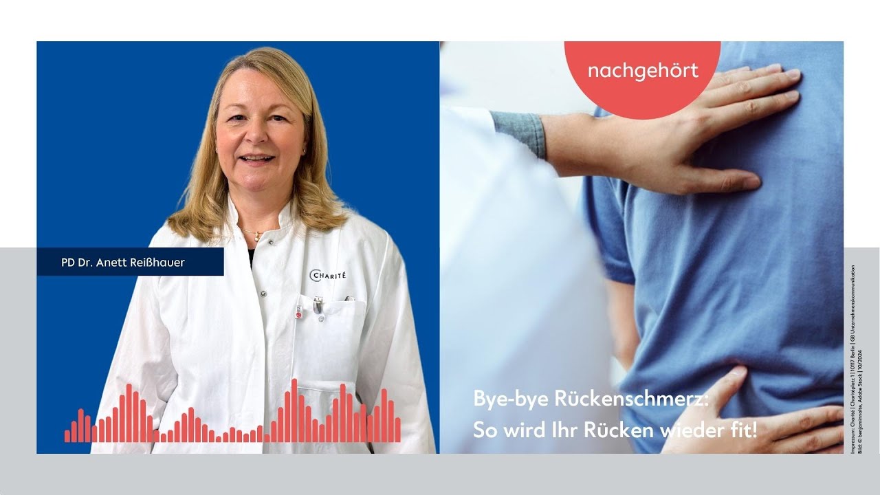 Bye-bye Rückenschmerz: So wird Ihr Rücken wieder fit! Charité-Sonntagsvorlesung nachgehört