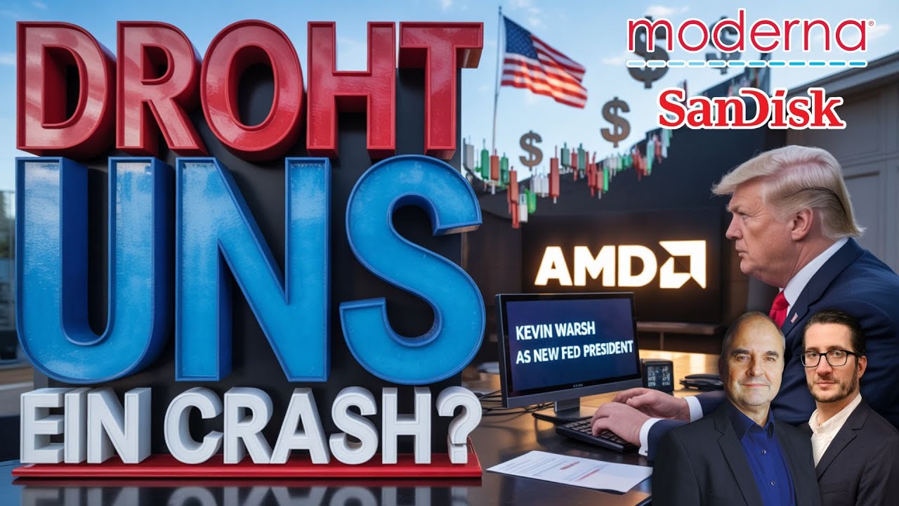 Kommt es zum Crash im Februar? Warsh Nominierung bestätigt! Moderna, Sandisk, AMD, EURUSD im Update