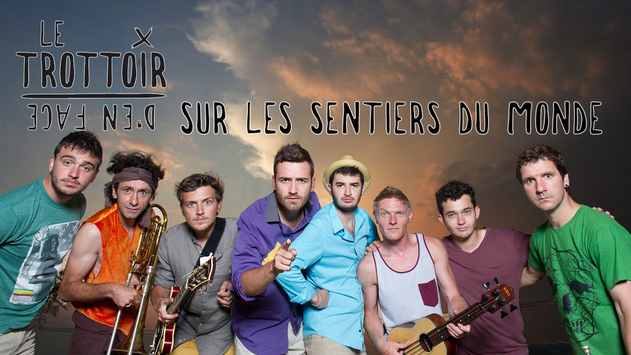Sur les sentiers du monde - Le Trottoir