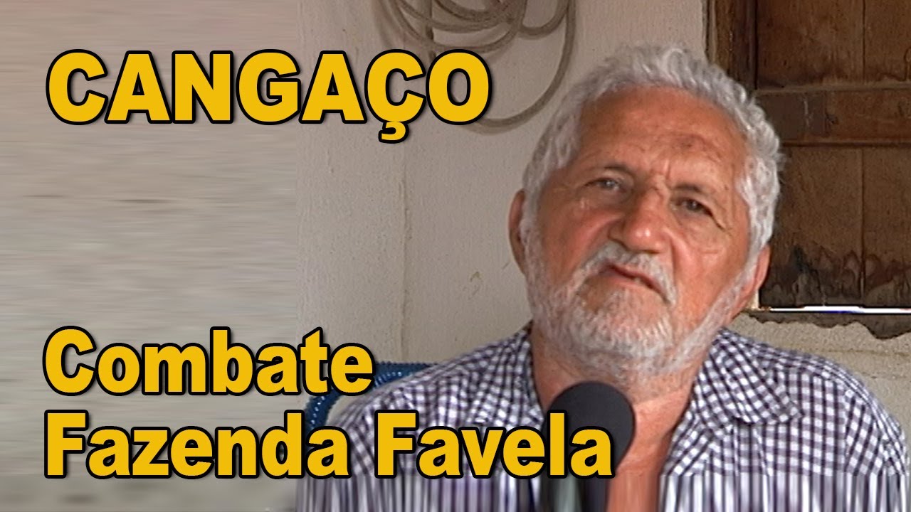 Cangaço - Combate Fazenda Favela