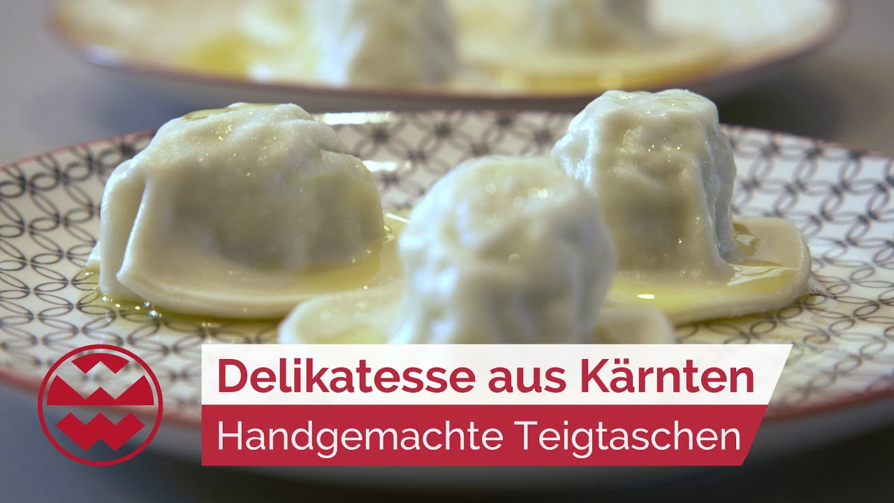 Kärntner Delikatesse:  Handgemachte Teigtaschen aus Österreich - Genussmomente | Welt der Wunder