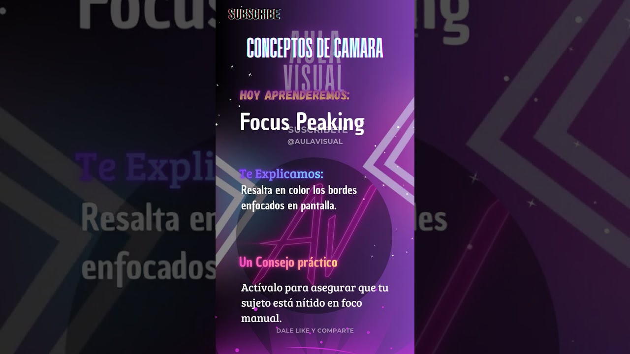 📷 Fundamentos de C&aacute;mara #5 Focus Peaking