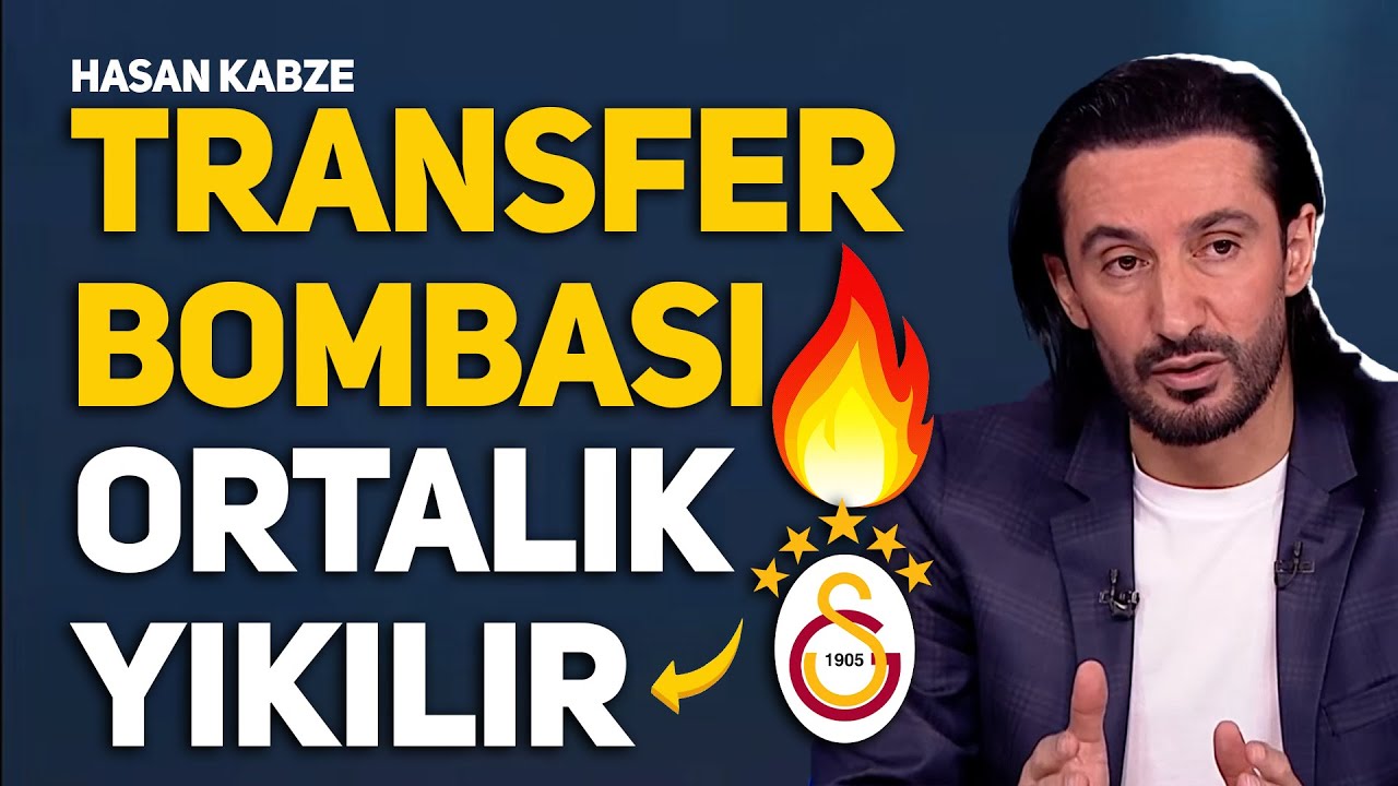 SON DAKİKA! HASAN KABZE GALATASARAY'IN TRANSFER BOMBASINI PATLATTI!