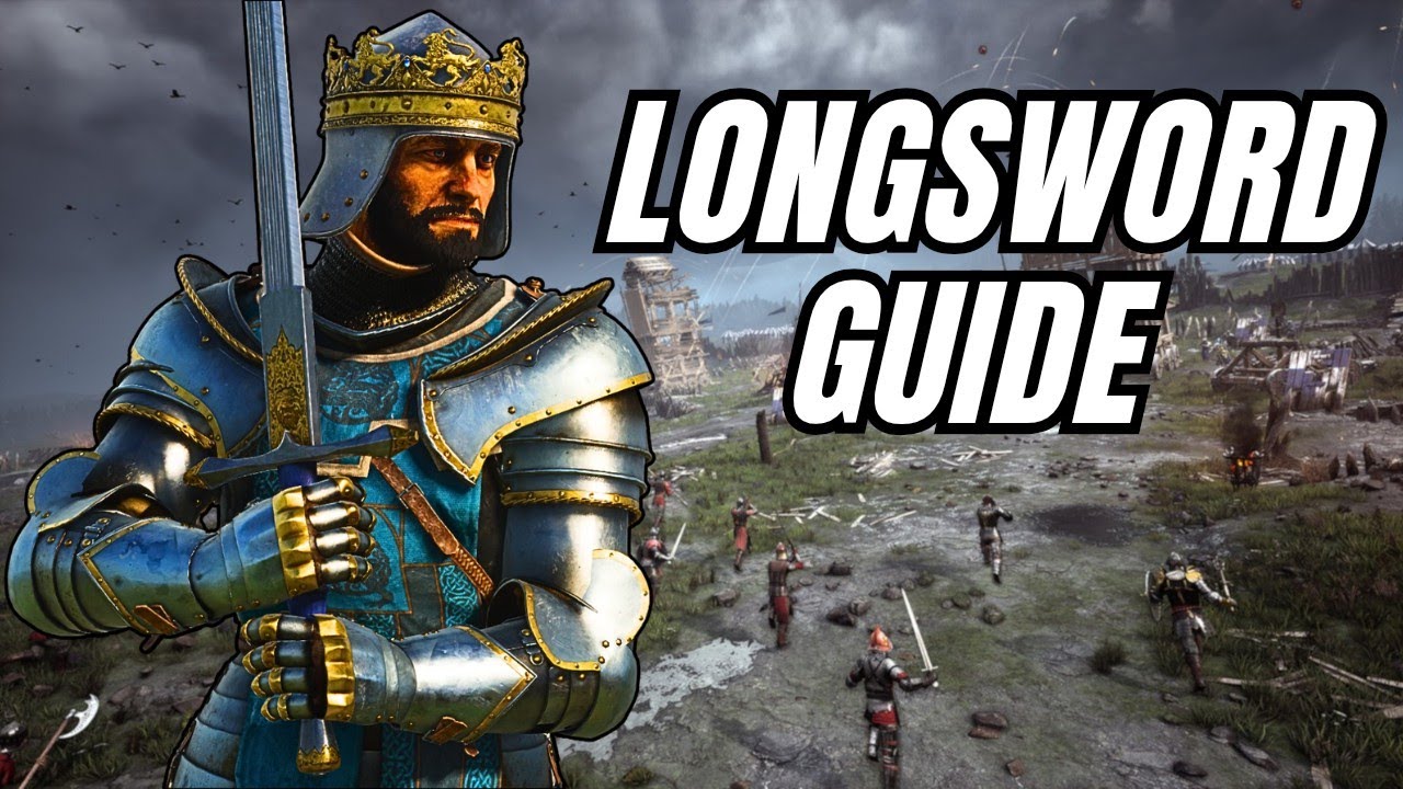 Chivalry 2 Longsword Guide