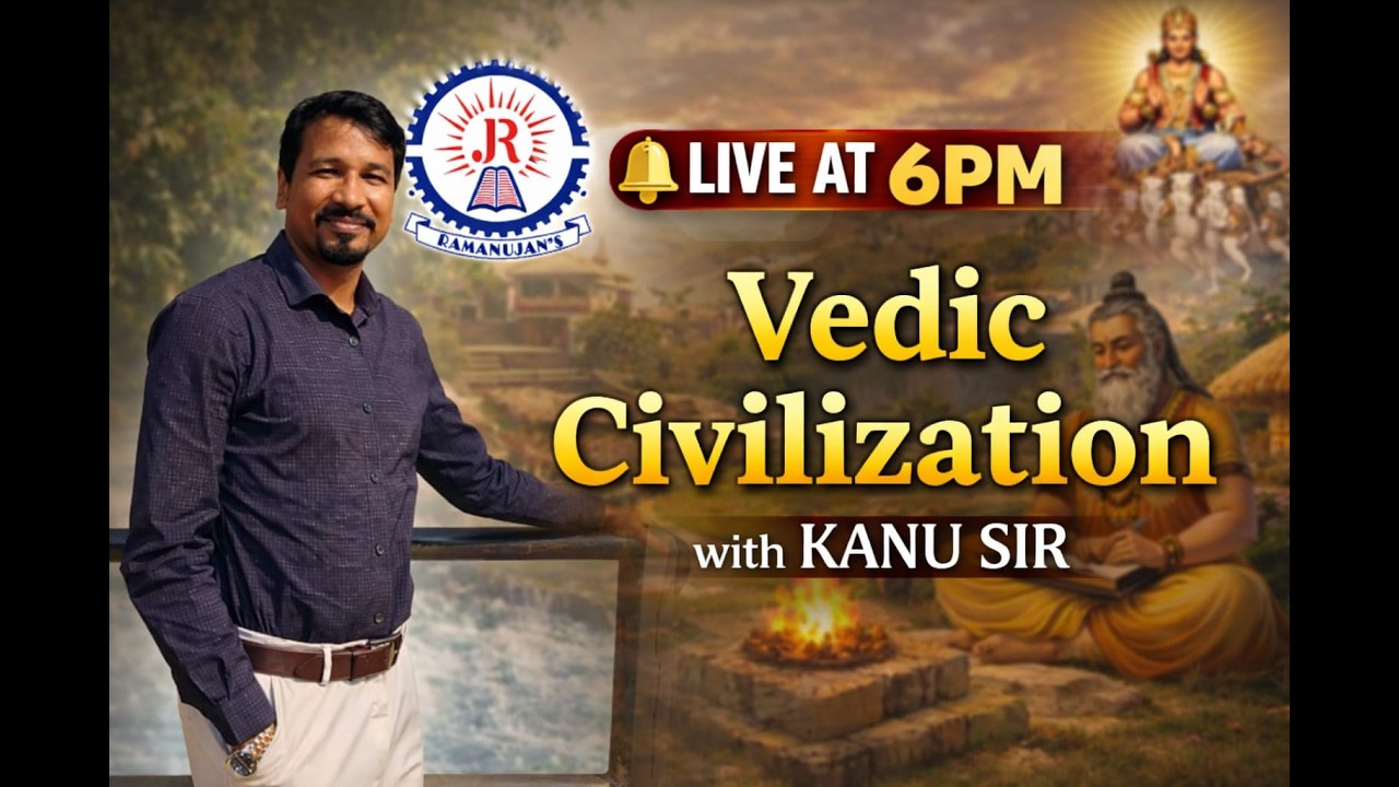 TET II | History | Vedic Civilization | By Kanu Sir | Ramanujan's Institute |