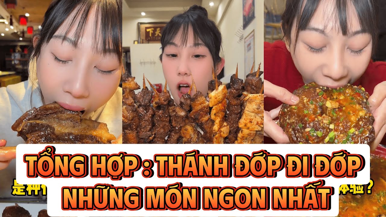 Tổng hợp : Thánh đớp đi hốc tất cả các món ngon nhất phần 11