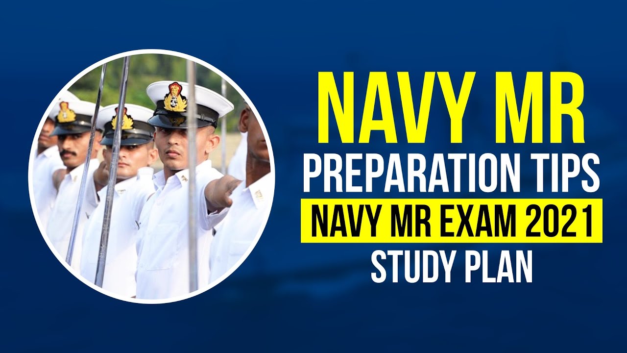 Navy MR 2021 Exam | Navy MR Preparation Tips | NAVY MR Preparation Strategy | Study Plan