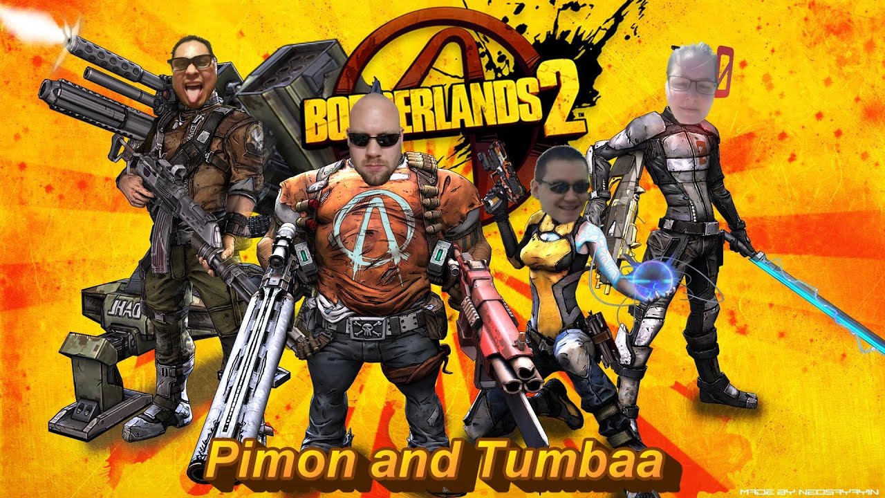 Pimon and Tumbaa --- Borderlands 2 (Ep 28)
