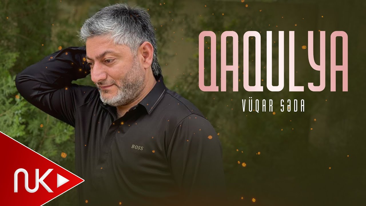 Vuqar Seda Qaqulya 2 (Вугар седа гагуля 2)2025