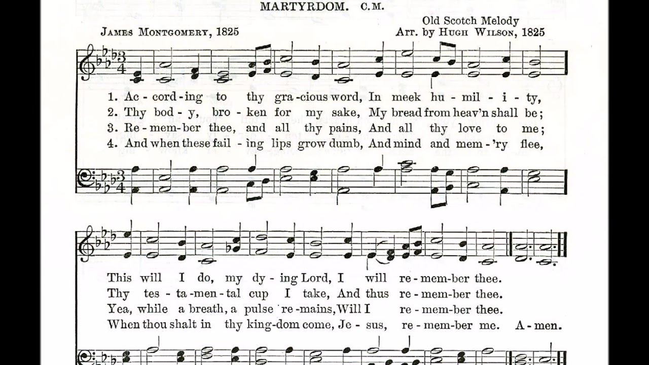 According to Thy Gracious Word (Martyrdom)