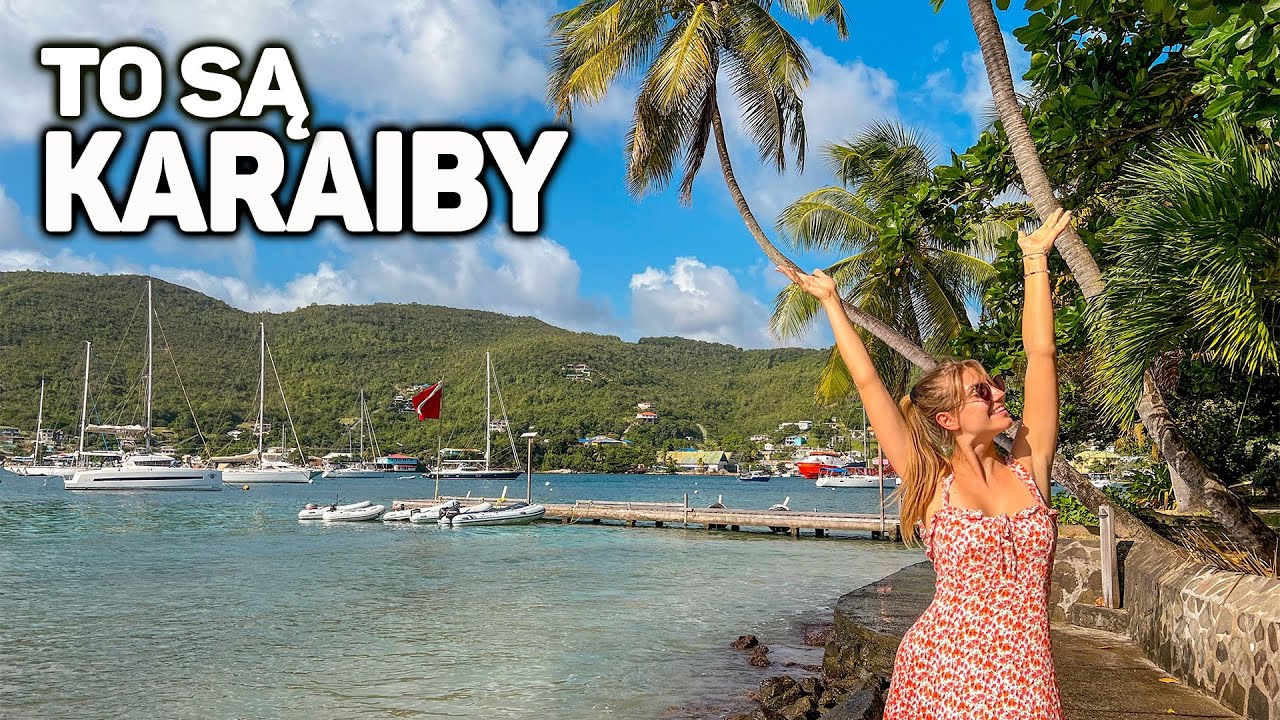 Na sam koniec dostaliśmy najlepsze! To są KARAIBY! Pięknie i egzotycznie! GRENADA I ST.Vincent [4K]