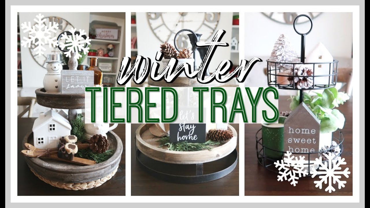 WINTER TIERED TRAY DECOR | WINTER DECORATE WITH ME 2020