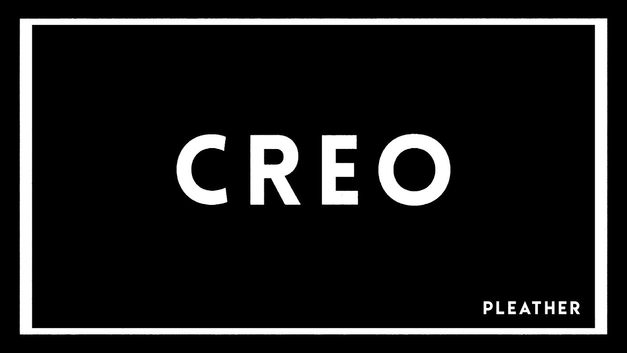 CREO - Pleather (Offical Audio)