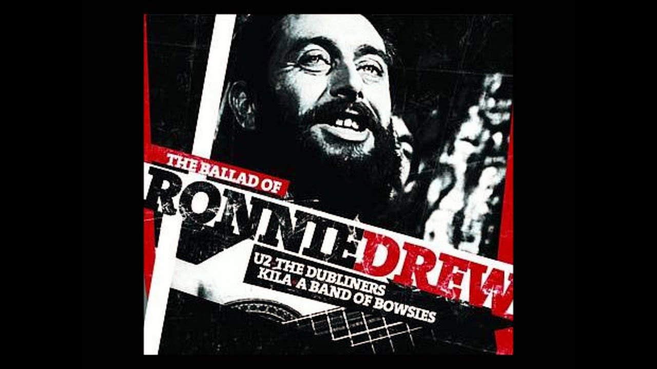 U2, The Dubliners, Kila, A Band of Bowsies - The Ballad of Ronnie Drew