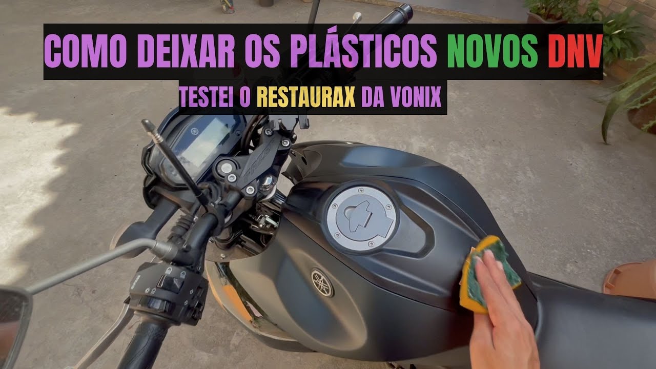RESTAURADOR DE PLÁSTICOS PARA MOTO - RESTAURAX DA VONIXX É BOM ?