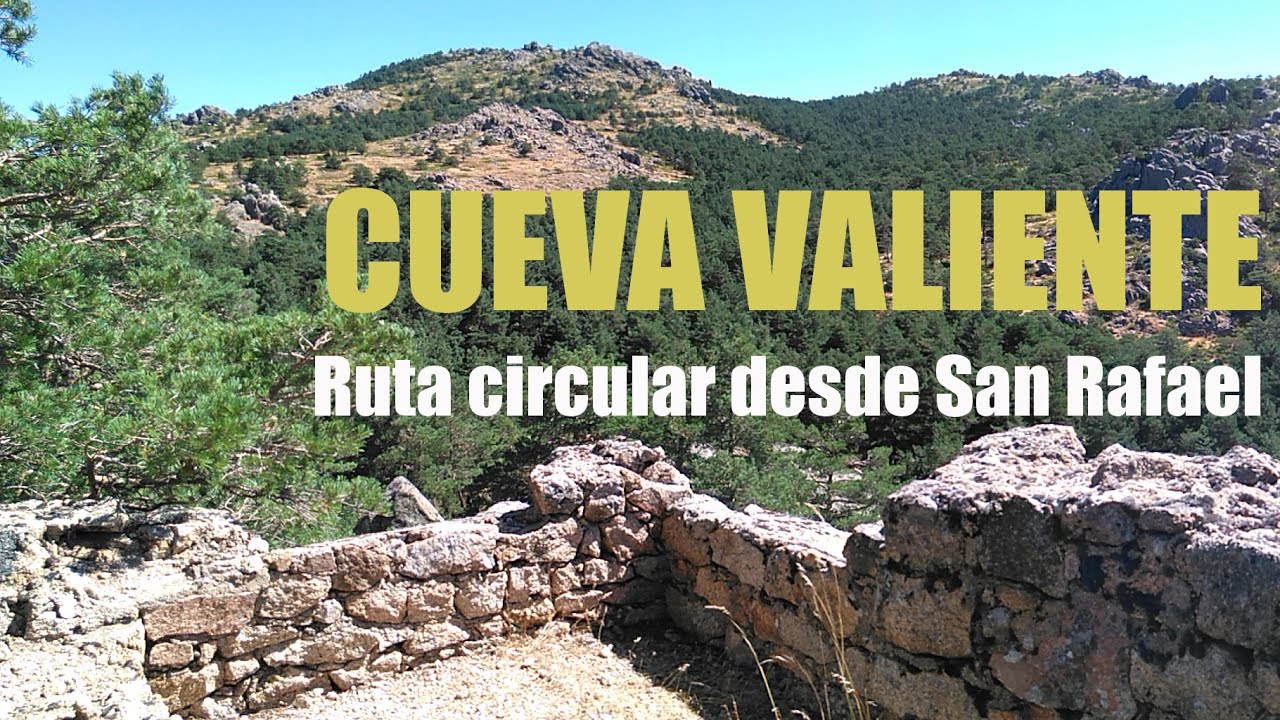 CUEVA VALIENTE DESDE SAN RAFAEL | SIERRA DE GUADARRAMA-ÁVILA/SEGOVIA
