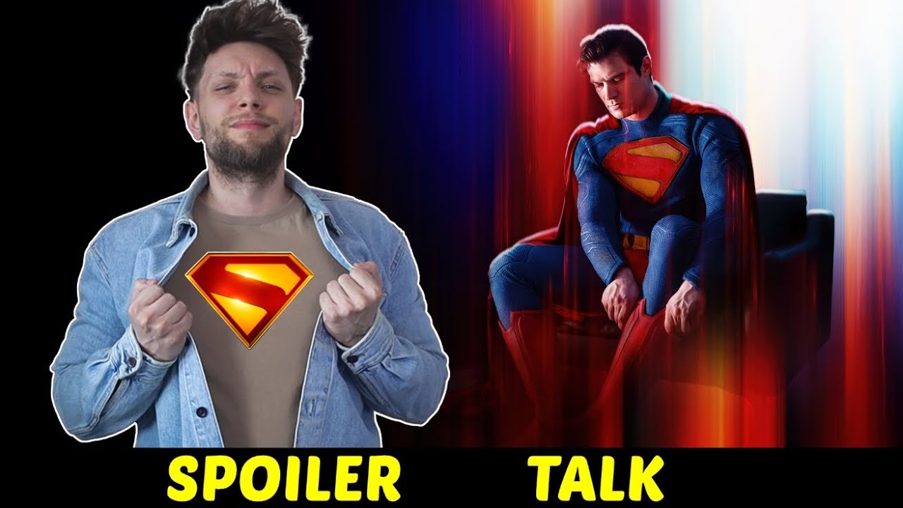Superman - SPOILER TALK