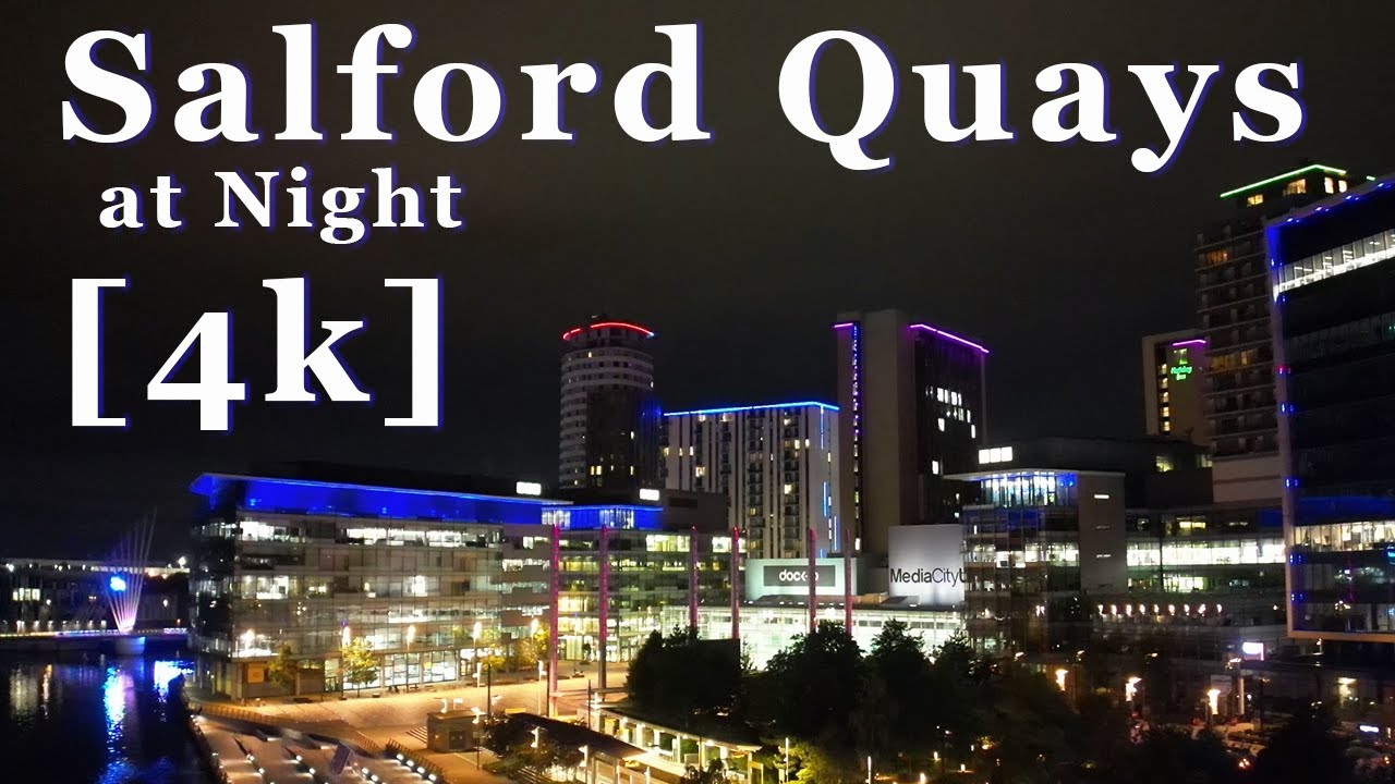 Salford Quays at night [4k]