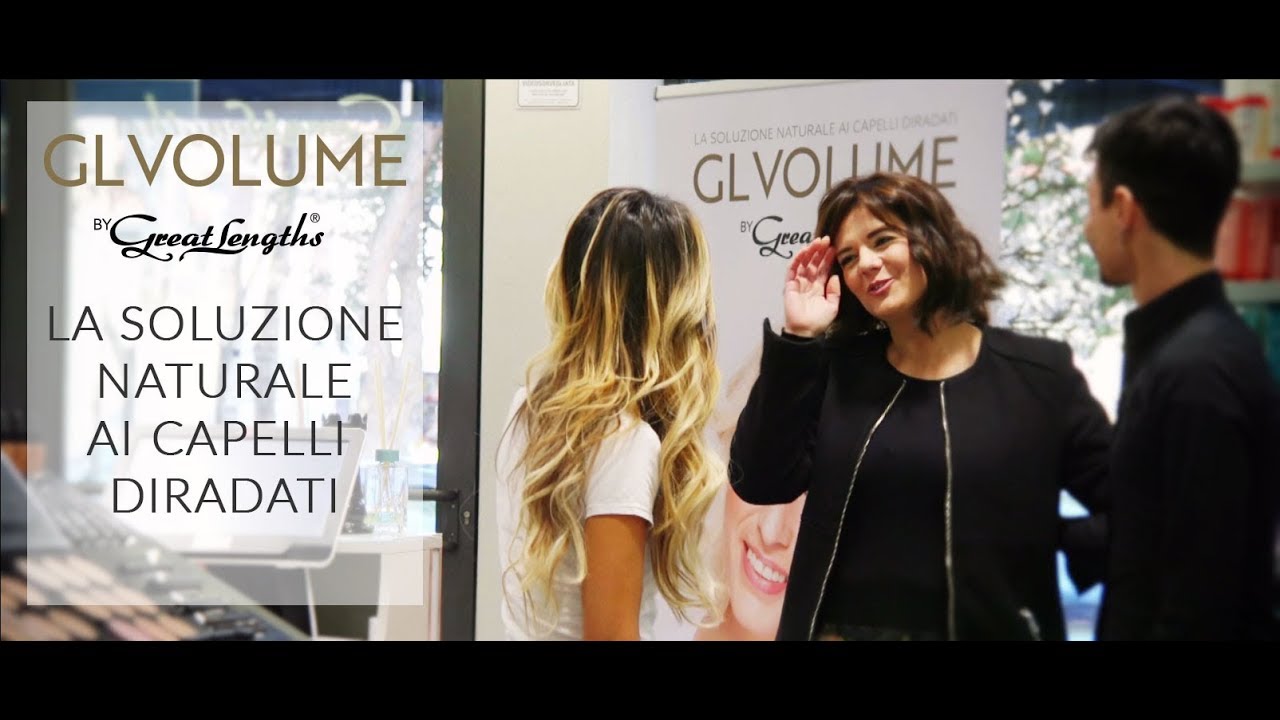 GL Volume by Great Lengths. La soluzione ai capelli diradati