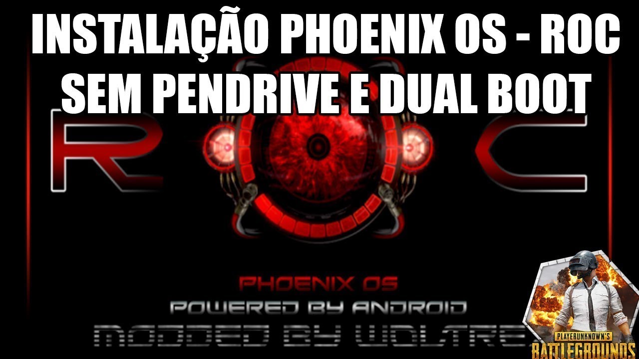 [TUTORIAL[ Instala&ccedil;&atilde;o Phoenix OS ROC MOD - M&Eacute;TODO SIMPLIFICADO