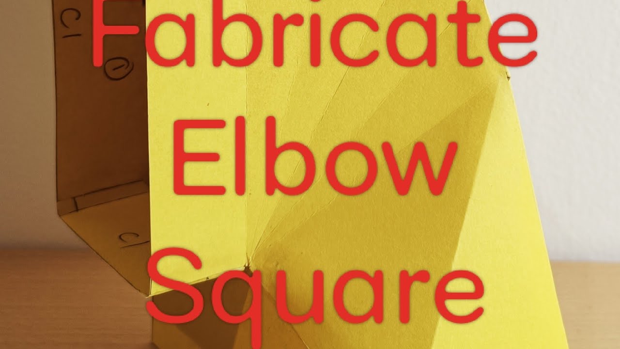How to Fabricate  Elbow Square Neck Transition