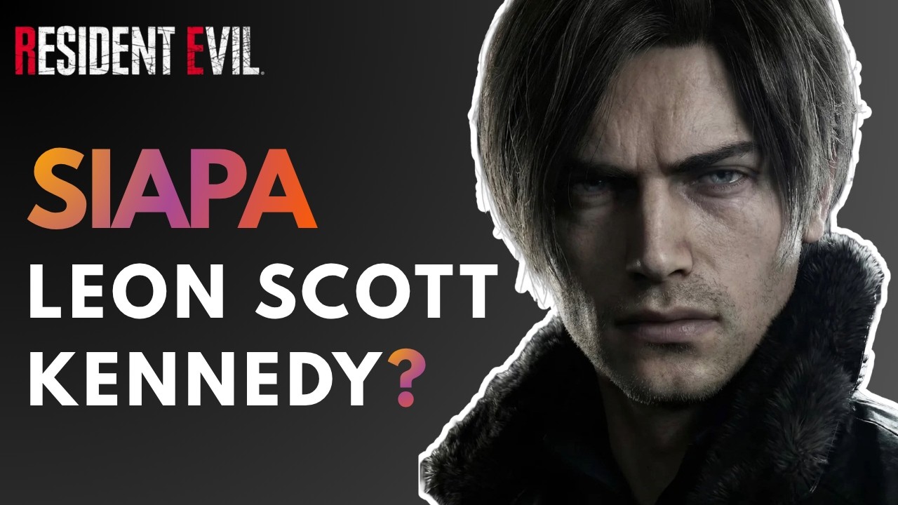 Siapa Leon Scott Kennedy di Resident Evil?