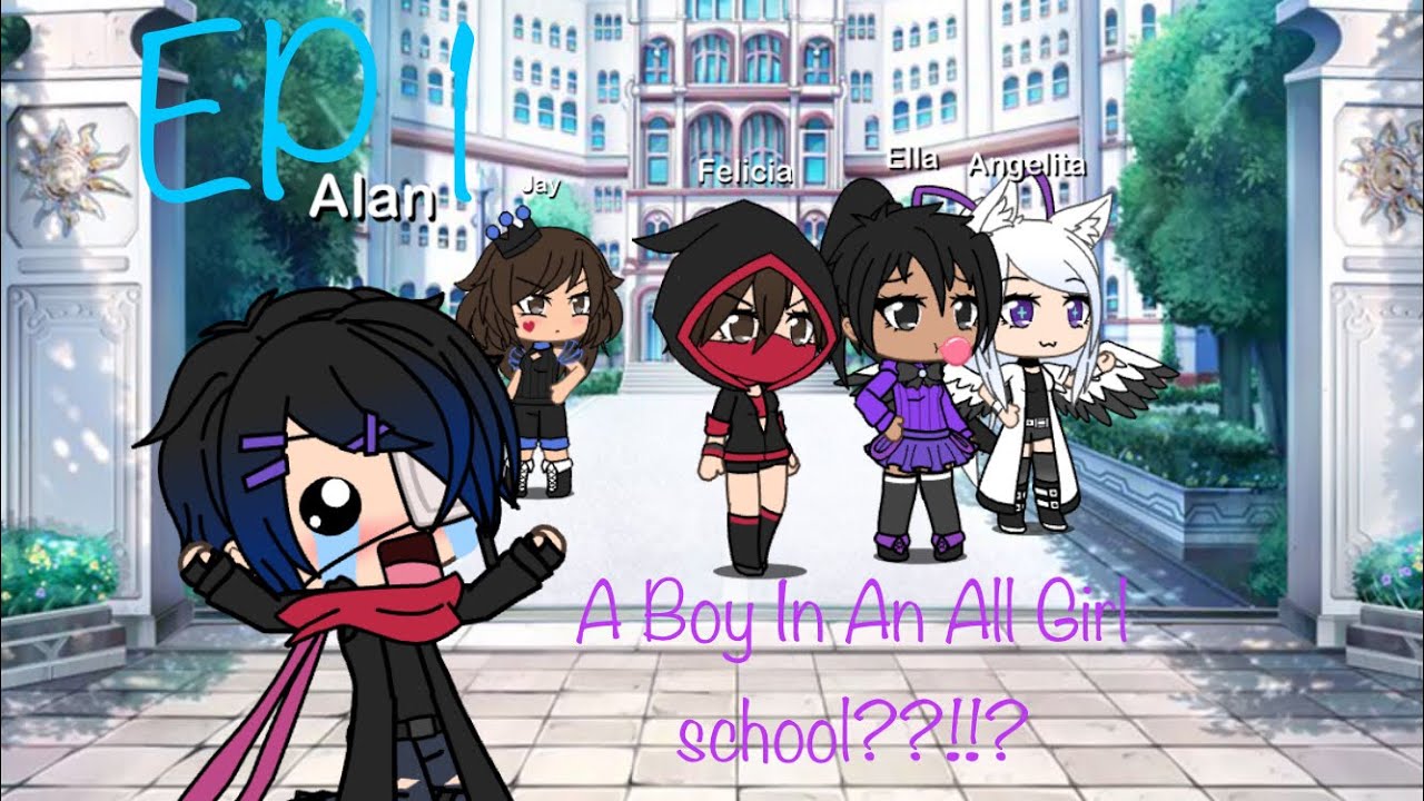 A Boy In An All Girl School??!!?