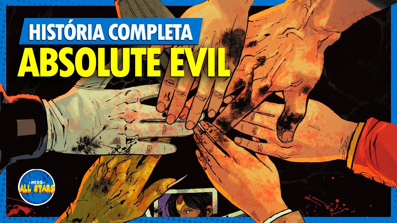 A LIGA DA JUSTIÇA ABSOLUTA!! ABSOLUTE EVIL (Mal Absoluto) | História Completa