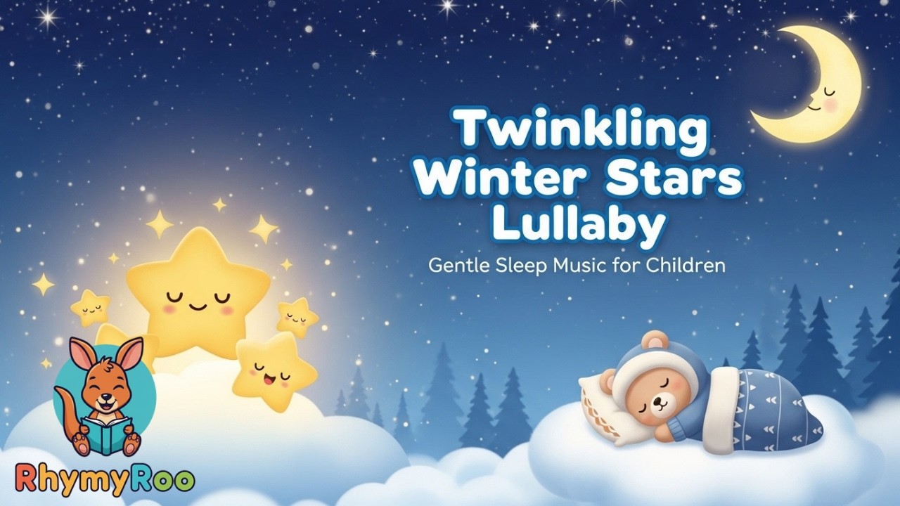 Twinkling Winter Stars Lullaby – Soft Sleep Music for Babies | RhymyRoo