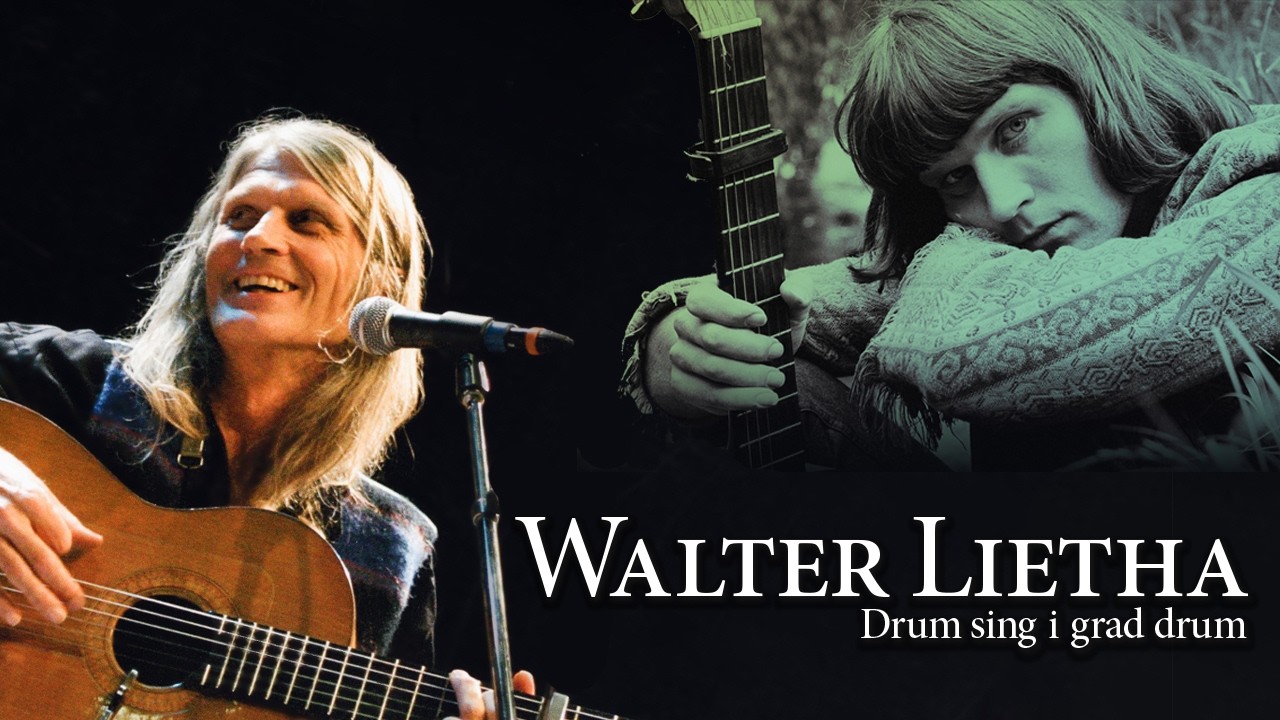 WALTER LIETHA - Drum sing i grad drum (Stefan Haupt) Offizieller Trailer