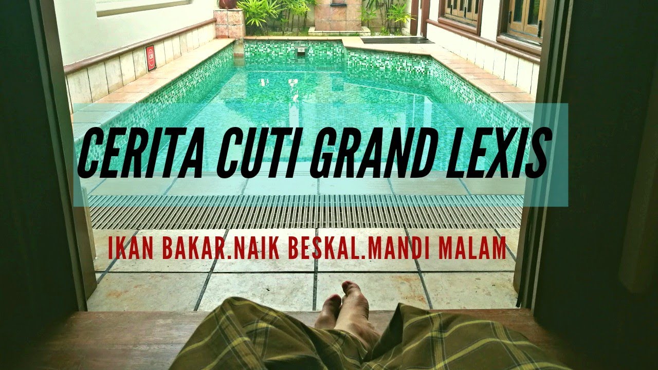 Premium Pool Villa, Grand Lexis PD | Kolam peribadi best, mandi sampai malam