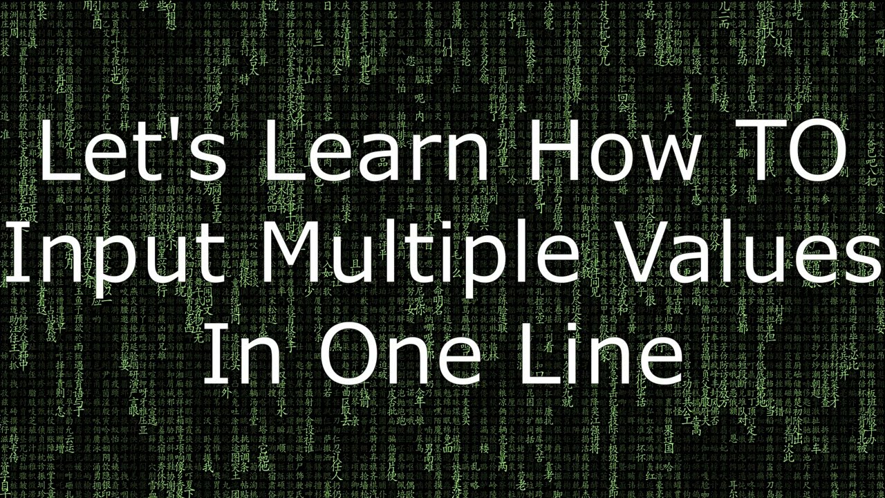 How To Input Multiple Values In One Line In Python