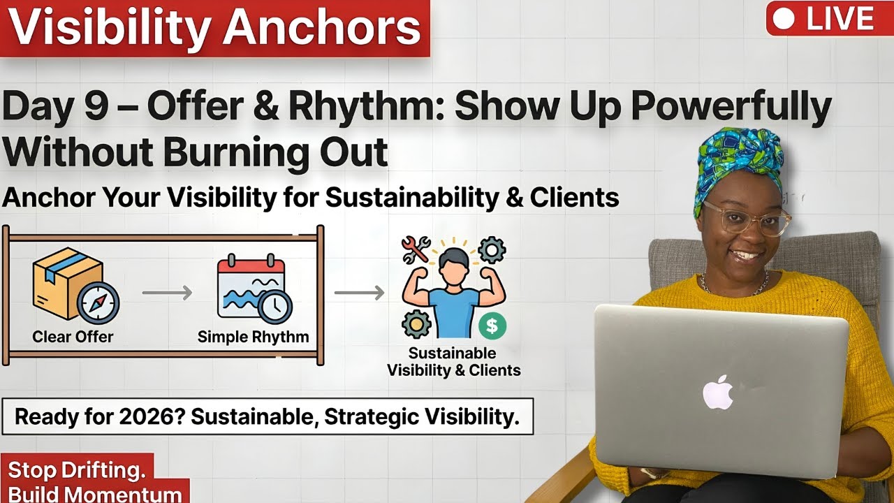 The Visibility Anchor Series - Day 9 | Anchor 9: Offer & Rhythm