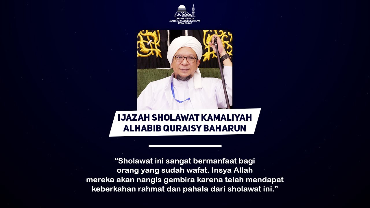 Ijazah Sholawat Kamaliyah || Alhabib Quraisy Baharun