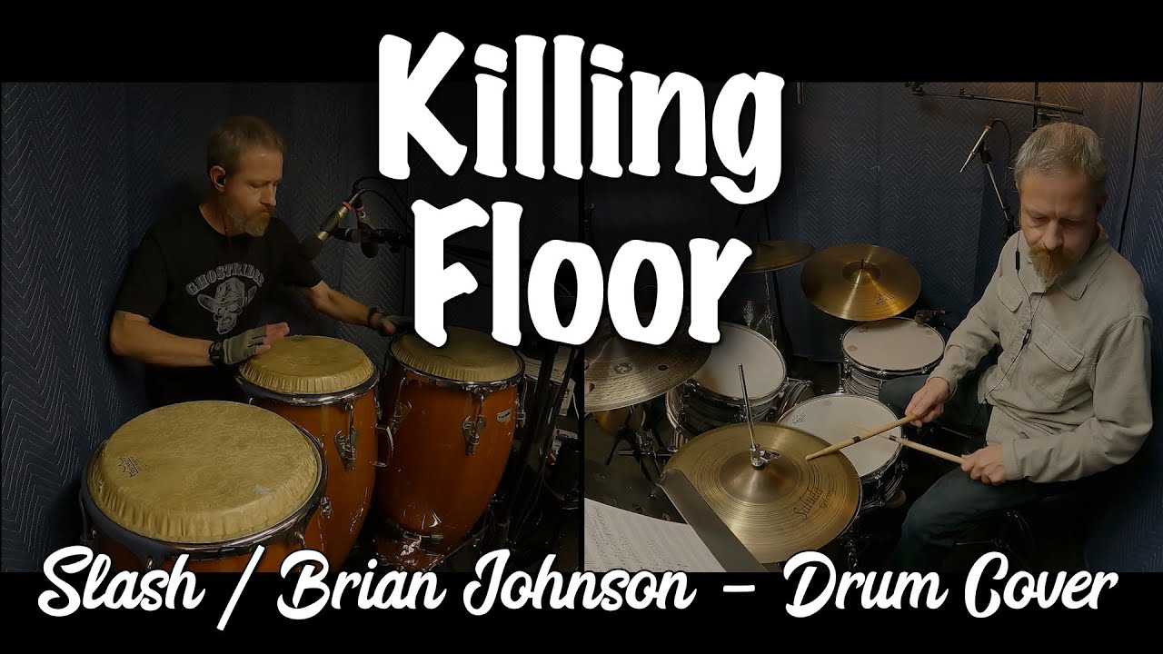 Slash - Killing Floor Drum Cover feat. Brian Johnson - Drumset & Congas