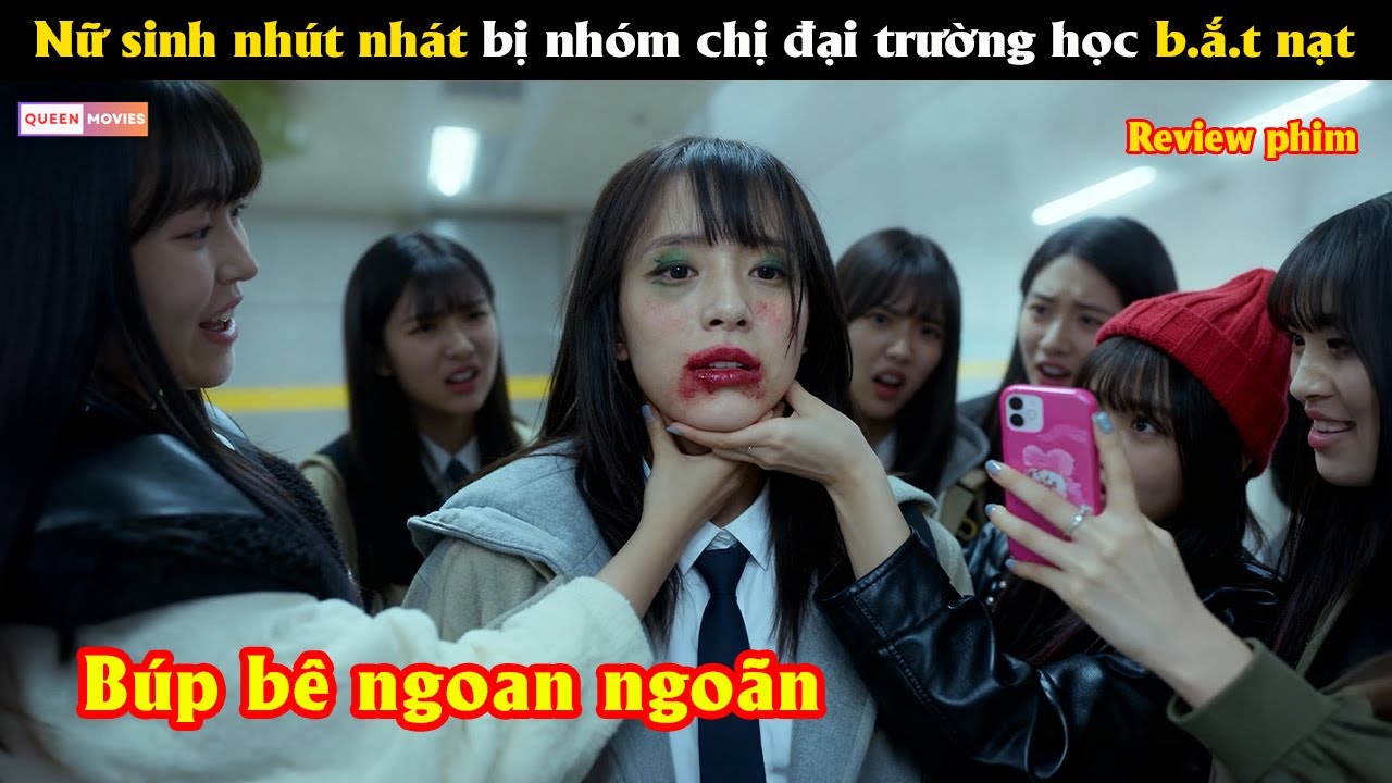 Nữ sinh nhút nhát bị nhóm chị đại trường học b.ắ.t nạt - Review phim hay