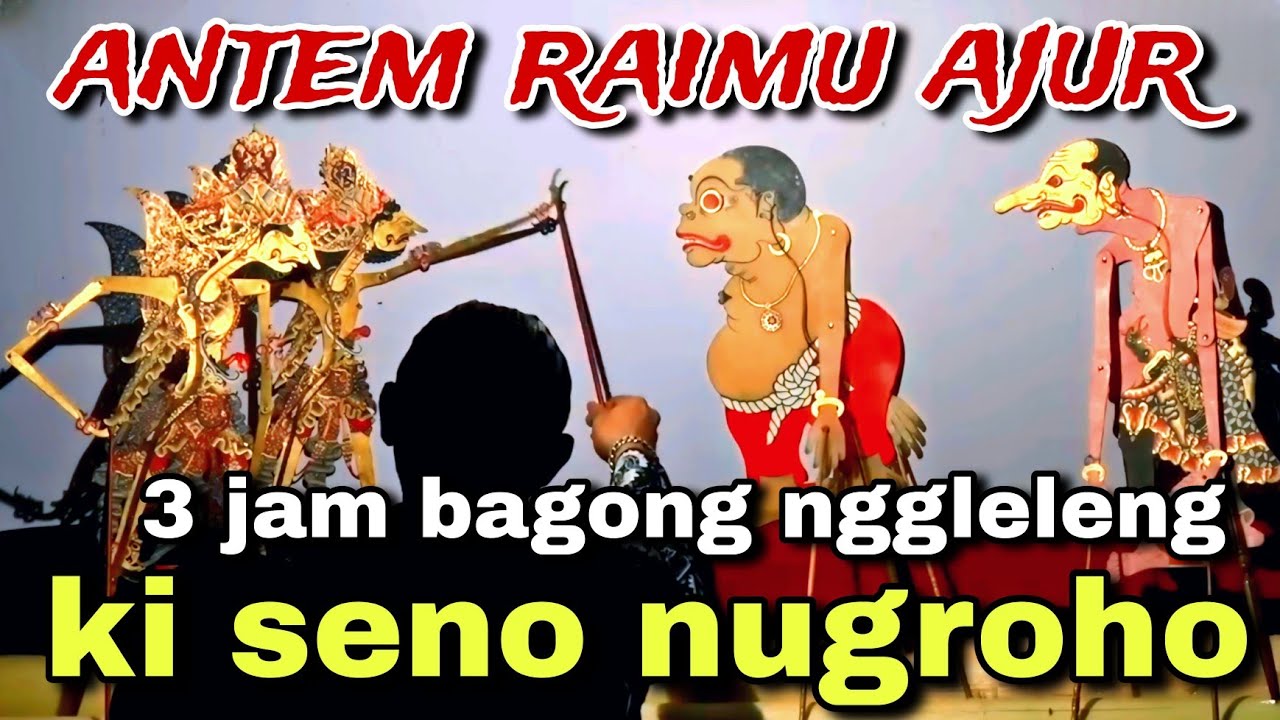 BAGONG NGGLELENG WAYANG KULIT KI DALANG SENO NUGROHO@BagongNgglelengReborn 