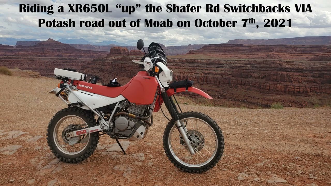 Moab Potash Road to the Shafer rd Switchbacks on an XR650L