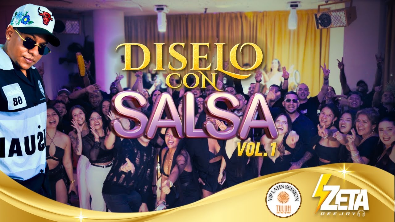 DISELO CON SALSA VOL.1 / ZETADJ #salsa #salsaromantica #mixdesalsa