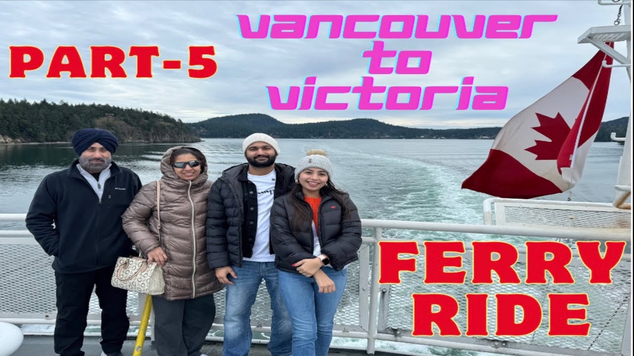 Travelled to Victoria from Vancouver in BC Ferries with our Car | #bcferries #punjabi #canadalife