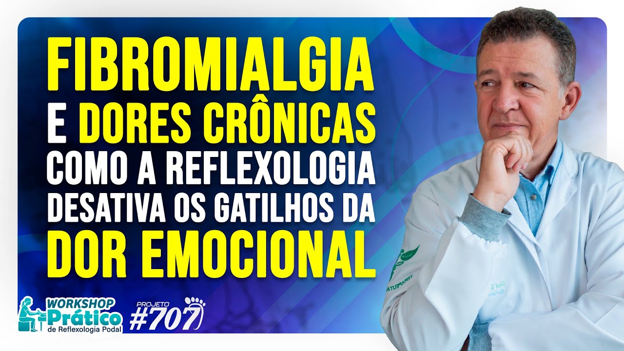 Fibromialgia e Dores Crônicas: Como a Reflexologia desativa os gatilhos da dor emocional.