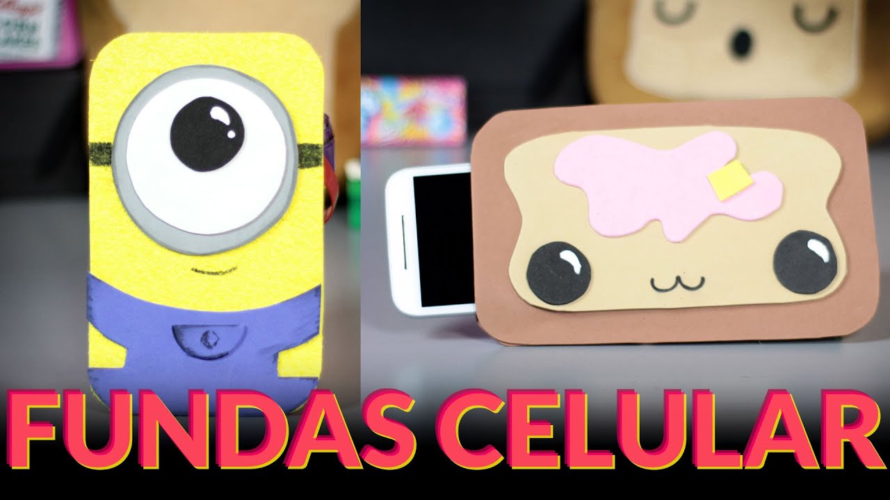 Manualidades con goma eva: Fundas para celulares MINION y TOSTADA KAWAII / Accesorios para celulares